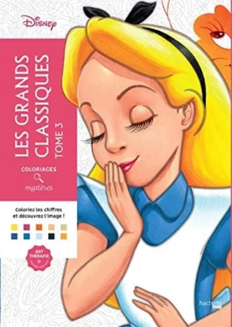 Coloriages mysteres Disney - Les Grands classiques Tome 3