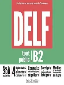 DELF tout public B2 - Nouveau format d'epreuves