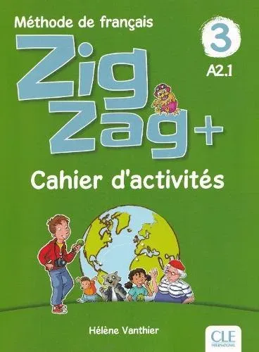 Zigzag+ 3: Niveau A2 - Cahier d'activites