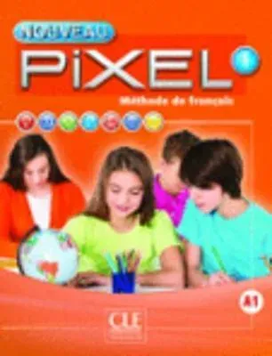 Nouveau Pixel 1 - Niveau A1 - Livre de l'eleve + DVD