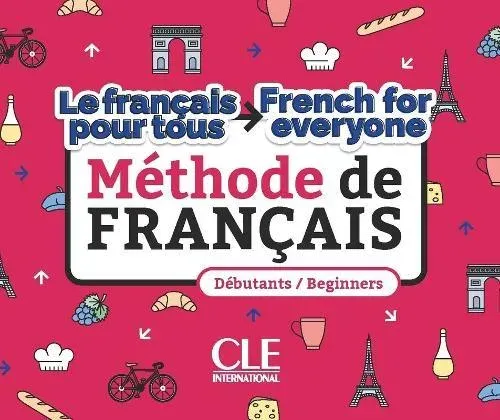 Le francais pour tous / French for everyone - Niveaux A1/A2 + Audio telechargeable