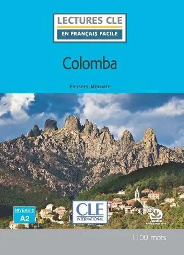 Colomba - Niveau 2/A2 - Lecture CLE en francais facile + audio download