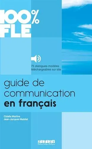 100% FLE - Guide de communication en francais