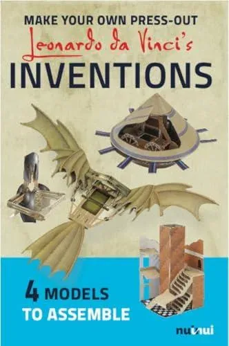 Make Your Own Press Out - Leonardo da Vinci's Inventions