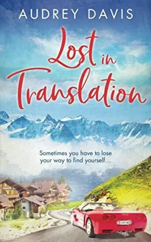 Lost In Translation: A romantic comedy about starting over...