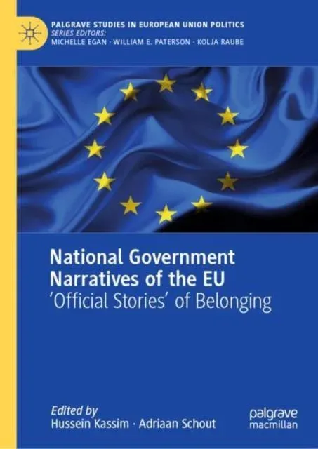 National Government Narratives of the EU : 'Official Stories' of Belonging