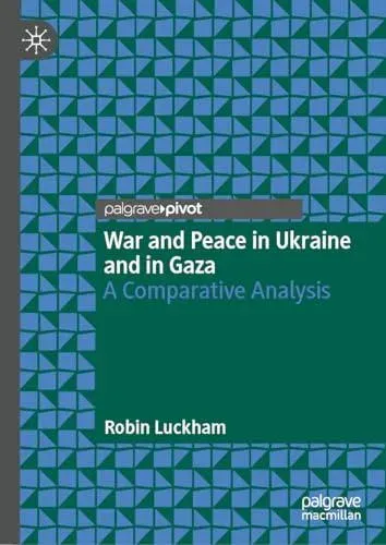 War and Peace in Ukraine and in Gaza