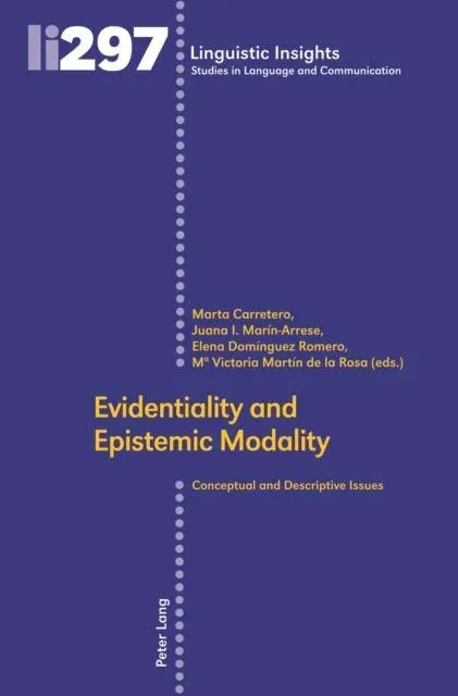 Evidentiality and Epistemic Modality : Conceptual and Descriptive Issues