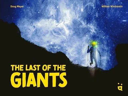 The Last of the Giants : An Ultra Running Graphic Novel
