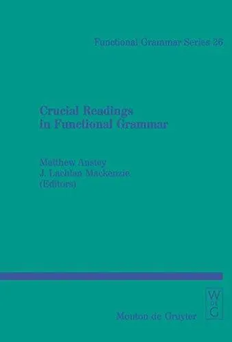 Crucial Readings in Functional Grammar