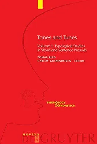 Tones and Tunes, Volume 1, Typological Studies in Word and Sentence Prosody