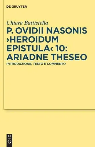 P. Ovidii Nasonis "Heroidum Epistula" 10: Ariadne Theseo