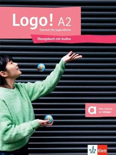 Logo! A2 - Deutsch fur Jugendliche - Ubungsbuch mit Audios