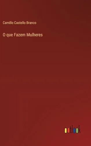 O que Fazem Mulheres