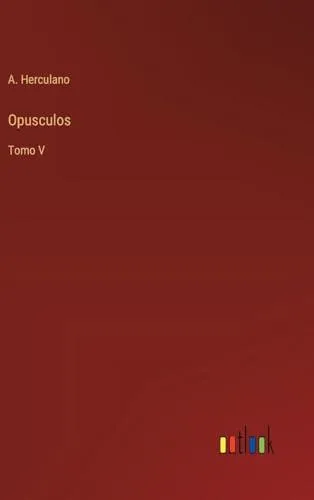Opusculos:Tomo V