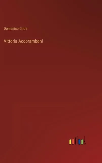 Vittoria Accoramboni