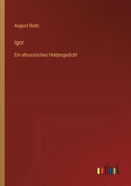 Igor:Ein altrussisches Heldengedicht