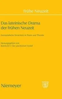 Das lateinische Drama der Frühen Neuzeit