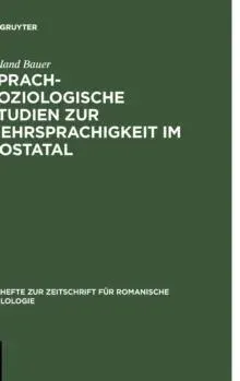 Sprachsoziologische Studien Zur Mehrsprachigkeit Im Aostatal: Mit Besonderer Berucksichtigung Der Externen Sprachgeschichte