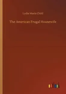 The American Frugal Housewife