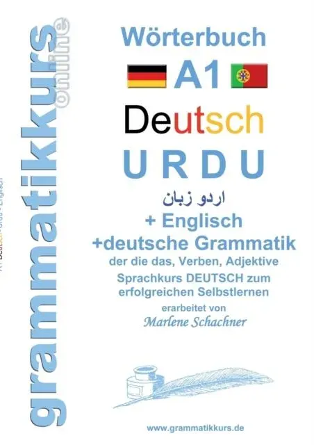 Wörterbuch Deutsch - Urdu - Englisch Niveau A1:Lernwortschatz A1 Sprachkurs DEUTSCH zum erfolgreichen Selbstlernen für TeilnehmerInnen aus Pakistan