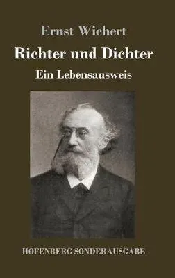 Richter und Dichter:Ein Lebensausweis