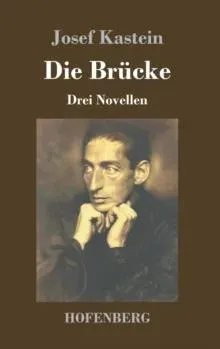 Die Brücke:Drei Novellen