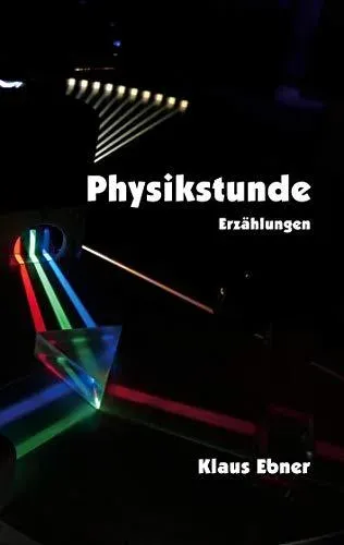 Physikstunde:Erzählungen