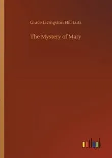 The Mystery of Mary