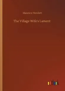 The Village Wife's Lament