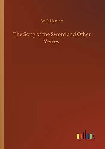 The Song of the Sword and Other Verses