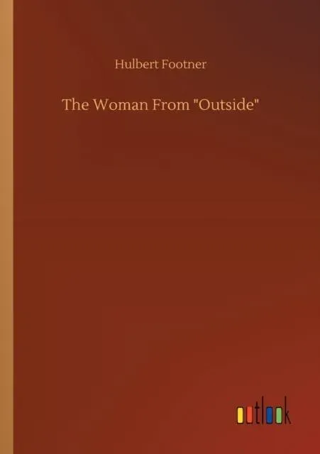 The Woman From "Outside"