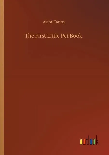 The First Little Pet Book