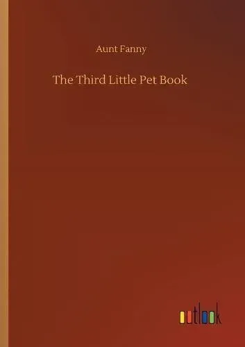 The Third Little Pet Book