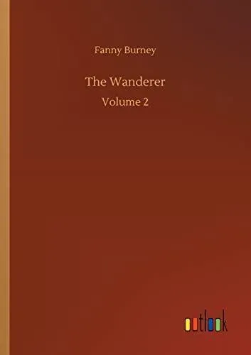 The Wanderer:Volume 2