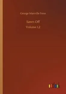 Sawn Off:Volume 1,2
