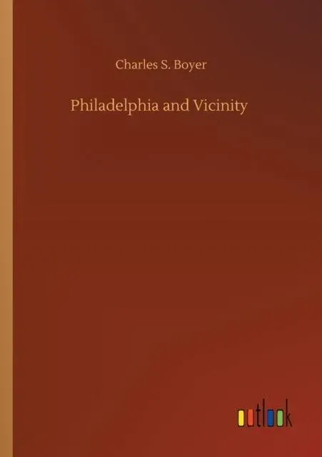 Philadelphia and Vicinity