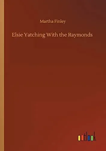 Elsie Yatching With the Raymonds