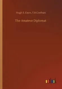 The Amateur Diplomat