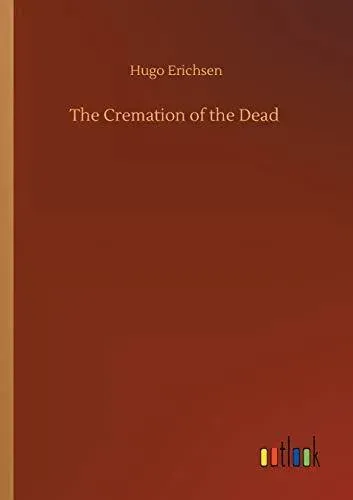 The Cremation of the Dead