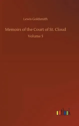 Memoirs of the Court of St. Cloud:Volume 5