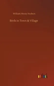 Birds in Town & Village