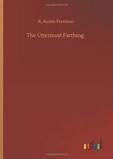 The Uttermost Farthing