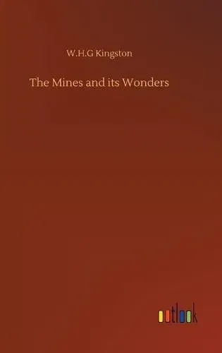 The Mines and its Wonders