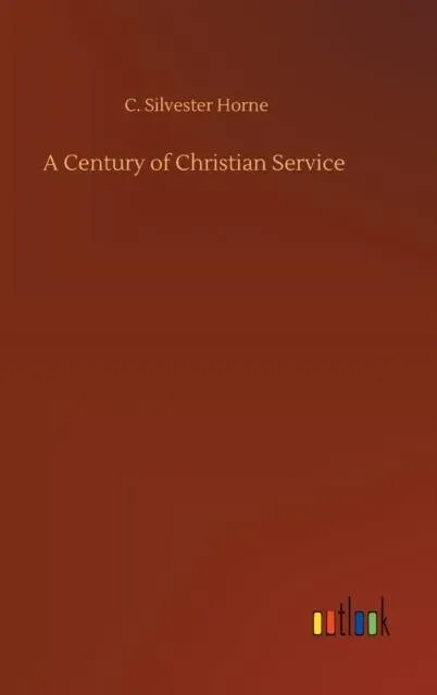 A Century of Christian Service