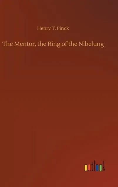 The Mentor, the Ring of the Nibelung