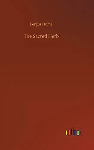 The Sacred Herb