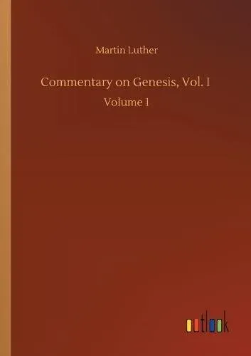 Commentary on Genesis, Vol. I :Volume 1