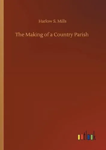 The Making of a Country Parish