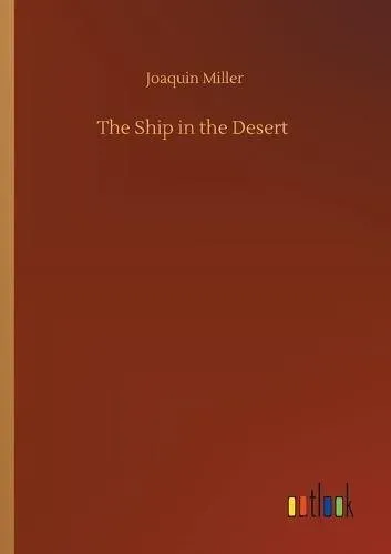 The Ship in the Desert